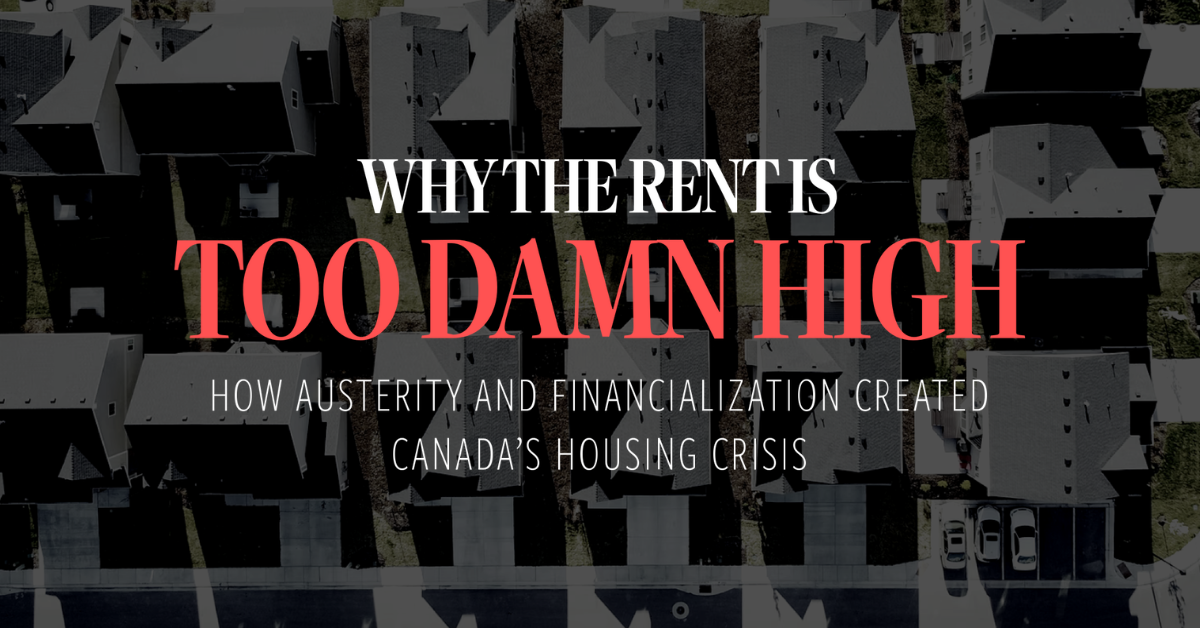 Why The Rent Is Too Damn High
